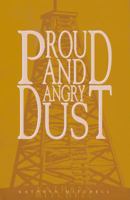 Proud & Angry Dust 087081608X Book Cover