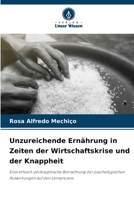 Unzureichende Ernährung in Zeiten der Wirtschaftskrise und der Knappheit (German Edition) 6630351673 Book Cover