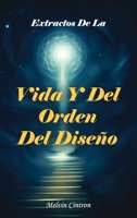 Extractos de la Vida Y del Orden del Diseño B0GMDBLVTJ Book Cover