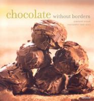 Chocolate Without Borders 1435118413 Book Cover