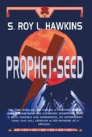 PROPHET-SEED 1553691229 Book Cover