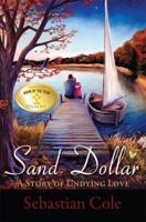 Sand Dollar: A Story of Undying Love 0985115602 Book Cover