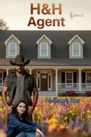H&H Agent: H&H Ranch Saga Book Three B0G1K4Q4NV Book Cover