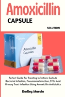 AMOXICILLIN CAPSULE SOLUTION B0BCD7B4N9 Book Cover