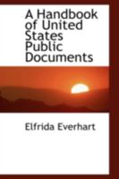 A Handbook of United States Public Documents 1022078070 Book Cover