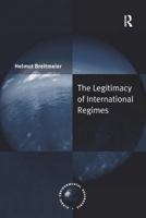 The Legitimacy of International Regimes 113825911X Book Cover