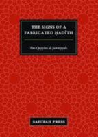 The Signs of a Fabricated Hadith 199987191X Book Cover
