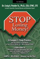 Stop Losing Money 0615388159 Book Cover