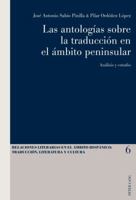 Las Antologías Sobre La Traducción En El Ámbito Peninsular: Análisis Y Estudio 3034306067 Book Cover