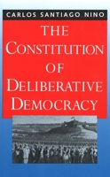 The Constitution of Deliberative Democracy 0300067488 Book Cover