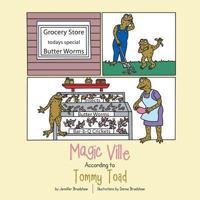 Magic Ville According to Tommy Toad 1491840714 Book Cover