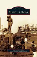 Marcus Hook 0738550132 Book Cover