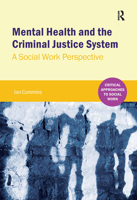 Mental Health and the Criminal Justice System: A Social Work Perspective 1041056249 Book Cover