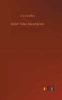 Quiet Talks About Jesus 1016376073 Book Cover