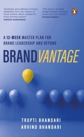 Brandvantage: A 12-Week Master Plan for Brand Leadership and Beyond 0670095311 Book Cover