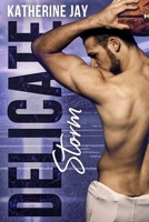 Delicate Storm (San Francisco End Game) 0975632477 Book Cover