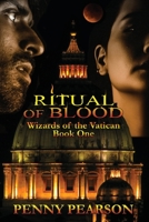 Ritual of Blood (Wizards of the Vatican) 1948042975 Book Cover