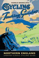 Cycling Touring Guide. Northern England 184994038X Book Cover
