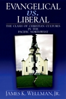 Evangelical vs. Liberal 0195300122 Book Cover