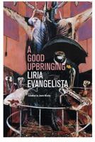 A Good Upbringing 172914179X Book Cover