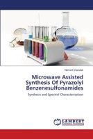 Microwave Assisted Synthesis Of Pyrazolyl Benzenesulfonamides 3659172758 Book Cover