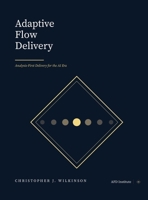 Adaptive Flow Delivery 9083689301 Book Cover