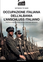 Occupazione italiana dell'Albania: L'anschluss italiano (Italian Edition) B0CWNH94VG Book Cover