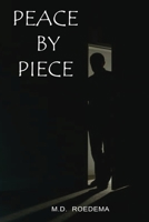 Peace by Piece 1951302451 Book Cover