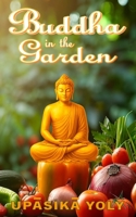 Buddha in the Garden B0GHR93QSY Book Cover