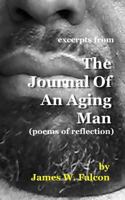 Excerpts from The Journal Of An Aging Man: 1364549808 Book Cover