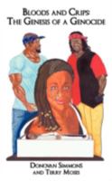 Bloods and Crips: The Genesis of a Genocide 143893713X Book Cover