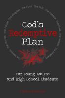 God's Redemptive Plan For Young Adults and High School Students 0996383034 Book Cover