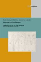 Discovering the Human: Life Science and the Arts in the Eighteenth and Early Nineteenth Centuries 3847101374 Book Cover
