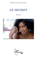 Le secret: Roman (Harmattan Togo) (French Edition) 2343157073 Book Cover