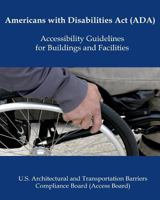 Americans with Disabilities Act (ADA) Accessibility Guidelines 1986406822 Book Cover