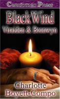 BlackWind: Viraiden & Bronwyn (Black Wind) 1419956140 Book Cover