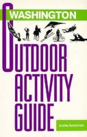 Washington Outdoor Activity Guide (Outdoor Activity Guides) 1566260493 Book Cover