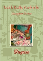 Back to Reality: Fourth in the Escapism Series 1365079384 Book Cover