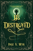 Us Destroyed (Vorian) 1049286839 Book Cover
