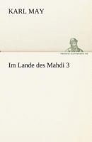 Im Lande des Mahdi I-III 8027315034 Book Cover