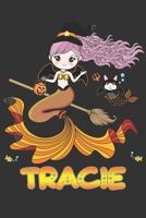 Tracie: Tracie Halloween Beautiful Mermaid Witch, Create An Emotional Moment For Tracie?, Show Tracie You Care With This Personal Custom Gift With Tracie's Very Own Planner Calendar Notebook Journal 1699488568 Book Cover