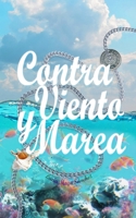 Contra Viento y Marea B08C4GJVC6 Book Cover