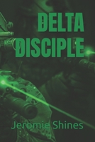 DELTA DISCIPLE B0FQ1D53JJ Book Cover