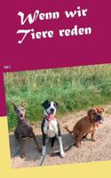 Wenn wir Tiere reden ...: Teil 2 3746025850 Book Cover