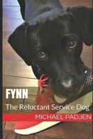 Fynn: The Reluctant Service Dog B08XLJ8YL4 Book Cover