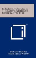 English Literature in the Early Eighteenth Century, 1700-1740 0198122357 Book Cover