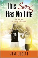 This Song Has No Title: Me and Her / A Tale of Two Ditties 1478776811 Book Cover