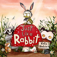 Just Like Rabbit 1684364590 Book Cover