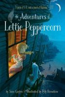 The Adventures of Lettie Peppercorn 148144770X Book Cover