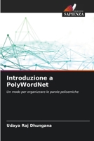 Introduzione a PolyWordNet: Un modo per organizzare le parole polisemiche 620609362X Book Cover